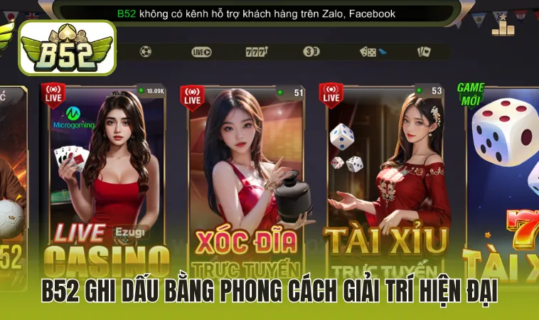 Home 14 B52 ghi dấu bằng phong cách giải trí hiện đại