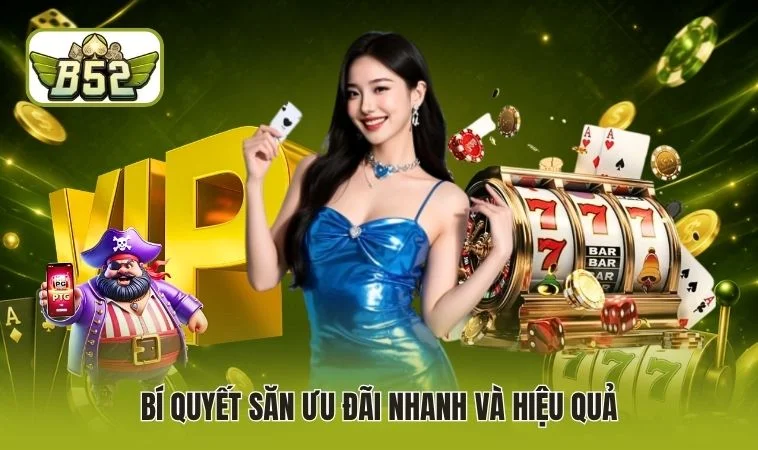 Bí quyết săn ưu đãi nhanh và hiệu quả