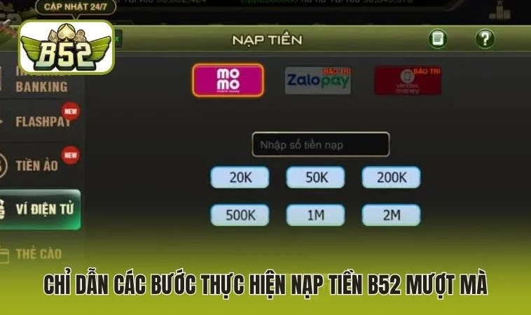 Chỉ dẫn các bước thực hiện nạp tiền B52 mượt mà