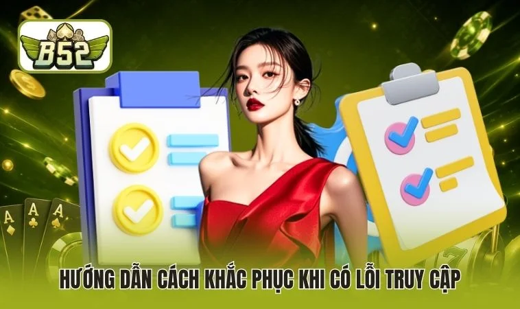 Hướng dẫn cách khắc phục khi có lỗi truy cập