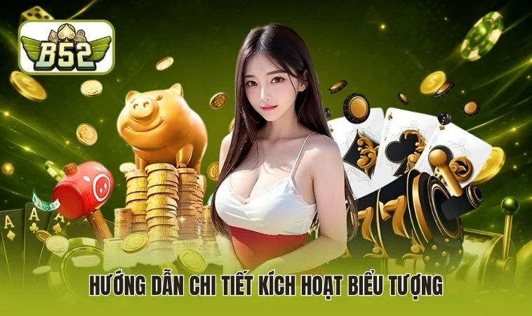 Hướng dẫn chi tiết kích hoạt biểu tượng