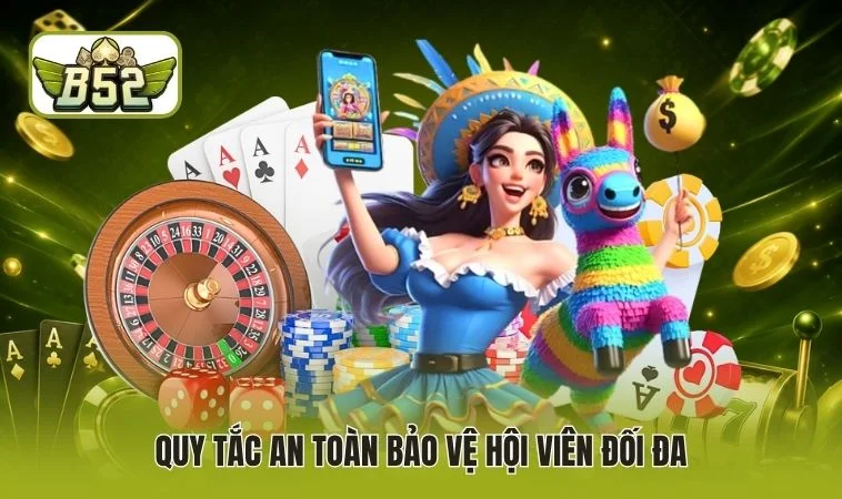 Quy tắc an toàn bảo vệ hội viên đối đa